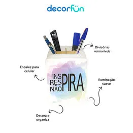 Organizador de Mesa Iluminado Não Pira Porta Lápis e Celulares