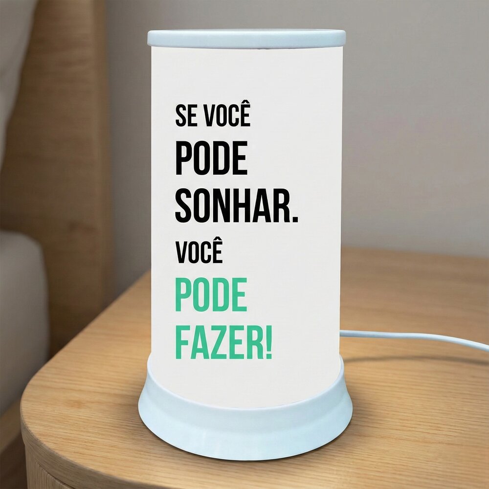 Luminária de Mesa Hug Se Você Pode