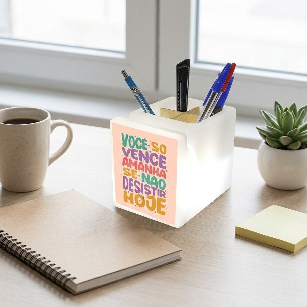 Organizador de Mesa Iluminado Não Desistir Hoje